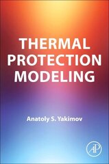 Thermal Protection Modeling цена и информация | Книги по социальным наукам | 220.lv