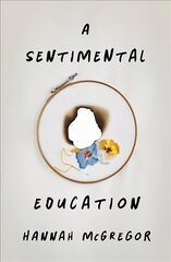 Sentimental Education цена и информация | Книги по социальным наукам | 220.lv