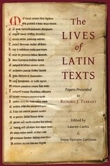 Lives of Latin Texts: Papers Presented to Richard J. Tarrant cena un informācija | Svešvalodu mācību materiāli | 220.lv