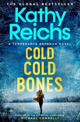 Cold, Cold Bones: The brand new Temperance Brennan thriller cena un informācija | Fantāzija, fantastikas grāmatas | 220.lv