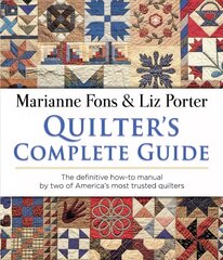 Quilter's Complete Guide цена и информация | Книги о питании и здоровом образе жизни | 220.lv