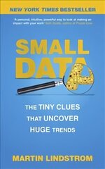 Small Data: The Tiny Clues That Uncover Huge Trends cena un informācija | Ekonomikas grāmatas | 220.lv