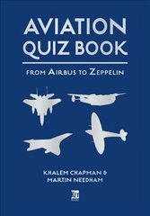Aviation Quiz Book: From Airbus to Zeppelin cena un informācija | Grāmatas par veselīgu dzīvesveidu un uzturu | 220.lv