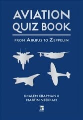 Aviation Quiz Book: From Airbus to Zeppelin cena un informācija | Grāmatas par veselīgu dzīvesveidu un uzturu | 220.lv