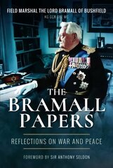 Bramall Papers: Reflections on War and Peace цена и информация | Исторические книги | 220.lv