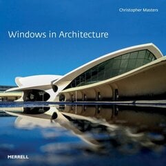 Windows in Architecture цена и информация | Книги об архитектуре | 220.lv