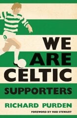 We Are Celtic Supporters цена и информация | Книги о питании и здоровом образе жизни | 220.lv