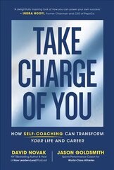 Take Charge of You: How Self Coaching Can Transform Your Life and Career cena un informācija | Pašpalīdzības grāmatas | 220.lv