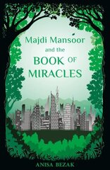 Majdi Mansoor and the book of Miracles cena un informācija | Grāmatas pusaudžiem un jauniešiem | 220.lv