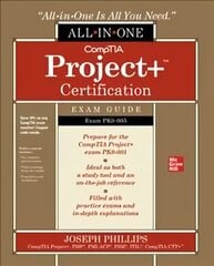 CompTIA Projectplus Certification All-in-One Exam Guide (Exam PK0-005) cena un informācija | Ekonomikas grāmatas | 220.lv