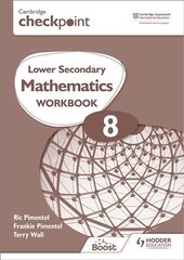 Cambridge Checkpoint Lower Secondary Mathematics Workbook 8: Second Edition cena un informācija | Grāmatas pusaudžiem un jauniešiem | 220.lv