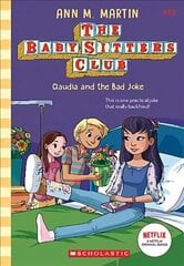 Claudia and the Bad Joke (the Baby-Sitters Club #19) цена и информация | Книги для подростков и молодежи | 220.lv