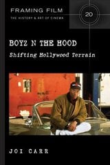 Boyz N the Hood: Shifting Hollywood Terrain New edition цена и информация | Книги об искусстве | 220.lv