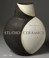 Studio Ceramics (Victoria and Albert Museum): British Studio Pottery 1900 to Now cena un informācija | Mākslas grāmatas | 220.lv