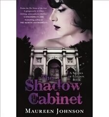 Shadow Cabinet: A Shades of London Novel цена и информация | Книги для подростков и молодежи | 220.lv