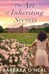 Art of Inheriting Secrets: A Novel cena un informācija | Romāni | 220.lv