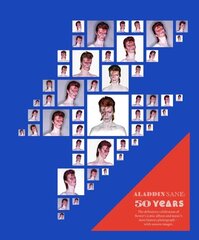 Aladdin Sane 50: The definitive celebration of Bowie's iconic album and music's most famous photograph - with unseen images cena un informācija | Mākslas grāmatas | 220.lv