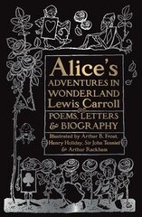 Alice's Adventures in Wonderland: Unabridged, with Poems, Letters & Biography цена и информация | Фантастика, фэнтези | 220.lv