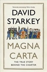 Magna Carta: The True Story Behind the Charter cena un informācija | Vēstures grāmatas | 220.lv