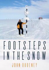 Footsteps in the Snow цена и информация | Книги по социальным наукам | 220.lv