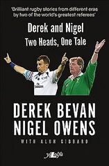 Derek and Nigel - Two Heads, One Tale цена и информация | Биографии, автобиогафии, мемуары | 220.lv