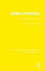 Arms Control: Management or Reform? cena un informācija | Sociālo zinātņu grāmatas | 220.lv