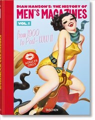 Dian Hanson's: The History of Men's Magazines. Vol. 1: From 1900 to Post-WWII Multilingual edition cena un informācija | Mākslas grāmatas | 220.lv