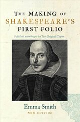 Making of Shakespeare's First Folio cena un informācija | Vēstures grāmatas | 220.lv
