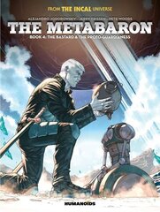 Metabaron Book 4: The Bastard and the Proto-Guardianess cena un informācija | Fantāzija, fantastikas grāmatas | 220.lv