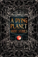 Dying Planet Short Stories cena un informācija | Fantāzija, fantastikas grāmatas | 220.lv