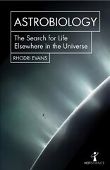 Astrobiology: The Search for Life Elsewhere in the Universe cena un informācija | Ekonomikas grāmatas | 220.lv