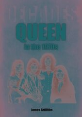 Queen in the 1970s: Decades cena un informācija | Mākslas grāmatas | 220.lv