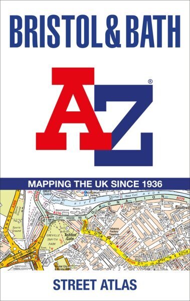 Bristol and Bath A-Z Street Atlas 7th Revised edition cena un informācija | Ceļojumu apraksti, ceļveži | 220.lv