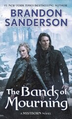 Bands of Mourning: A Mistborn Novel cena un informācija | Fantāzija, fantastikas grāmatas | 220.lv
