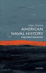 American Naval History: A Very Short Introduction цена и информация | Исторические книги | 220.lv