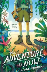 Adventure Is Now цена и информация | Книги для подростков и молодежи | 220.lv