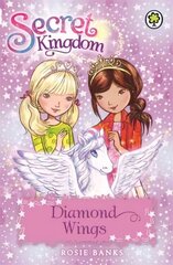 Secret Kingdom: Diamond Wings: Book 25, Book 25 cena un informācija | Grāmatas pusaudžiem un jauniešiem | 220.lv