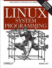 Linux System Programming 2ed 2nd ed. цена и информация | Книги по экономике | 220.lv