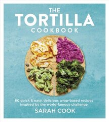 Tortilla Cookbook cena un informācija | Pavārgrāmatas | 220.lv