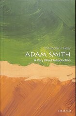 Adam Smith: A Very Short Introduction cena un informācija | Ekonomikas grāmatas | 220.lv