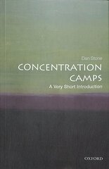 Concentration Camps: A Very Short Introduction цена и информация | Книги по социальным наукам | 220.lv