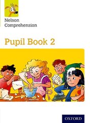 Nelson Comprehension: Year 2/Primary 3: Pupil Book 2 1 cena un informācija | Grāmatas pusaudžiem un jauniešiem | 220.lv