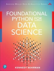 Foundational Python for Data Science cena un informācija | Ekonomikas grāmatas | 220.lv