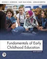 Fundamentals of Early Childhood Education 9th edition cena un informācija | Sociālo zinātņu grāmatas | 220.lv