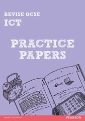 Revise GCSE ICT Practice Papers цена и информация | Книги для подростков и молодежи | 220.lv