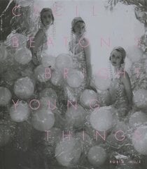 Cecil Beaton's Bright Young Things cena un informācija | Grāmatas par fotografēšanu | 220.lv