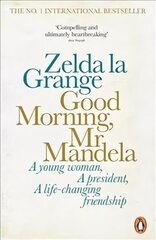 Good Morning, Mr Mandela cena un informācija | Biogrāfijas, autobiogrāfijas, memuāri | 220.lv