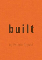 Built: by Valerio Olgiati cena un informācija | Grāmatas par arhitektūru | 220.lv