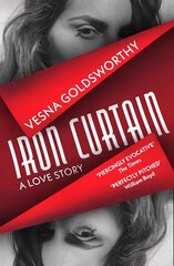 Iron Curtain: A Love Story cena un informācija | Fantāzija, fantastikas grāmatas | 220.lv