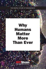 Why Humans Matter More Than Ever cena un informācija | Ekonomikas grāmatas | 220.lv